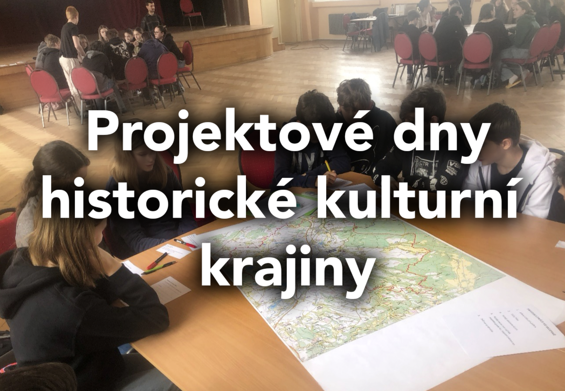 Školní projektové dny na téma historické kulturní krajiny