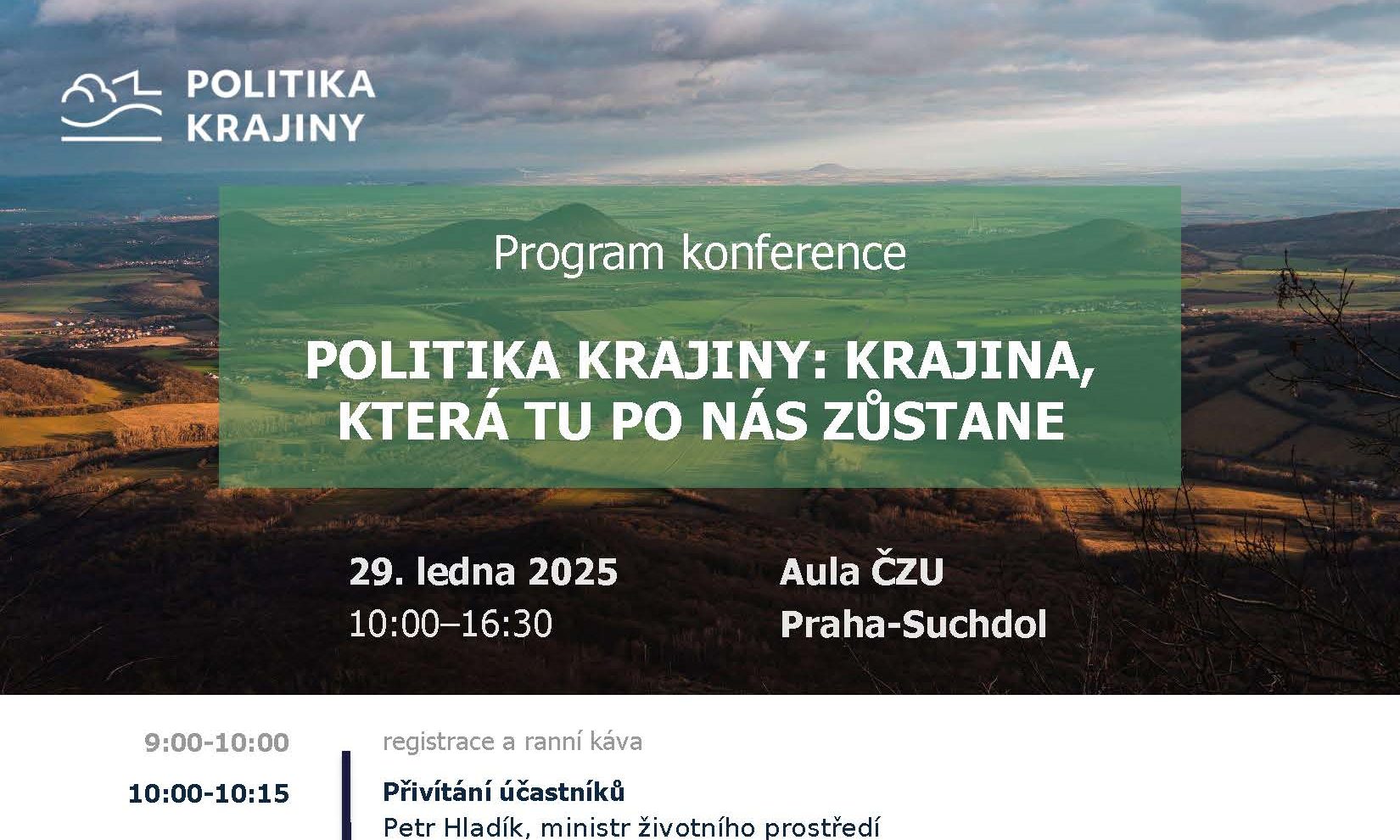 Pořádáme konferenci Politika krajiny: Krajina, která tu po nás zůstane